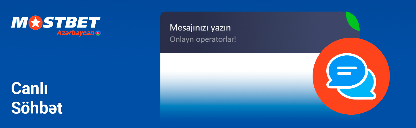 Canlı söhbət, Mostbet AZ müştərisi ilə dərhal əlaqə qurmağın rahat yoludur