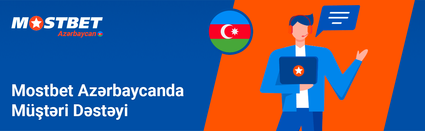 Mostbet Azərbaycanın Müştəri Dəstəyi