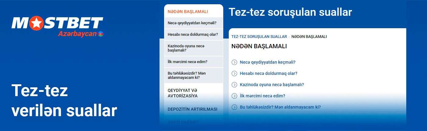Mostbet-in FAQ bölməsində siz xidmətlə bağlı ən çox verilən suallara cavab tapa bilərsiniz